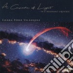 Ileana Perez Velazquez - A Cascade Of Light In A Resonant Universe