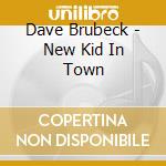 Dave Brubeck - New Kid In Town cd