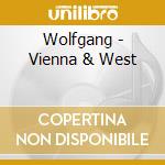 Wolfgang - Vienna & West cd