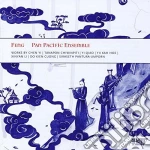 Pan Pacific Ensemble: Feng - Chen Yi,  Xinyan Li,  Tanapon Chiwinpiti,  Narong Prangcharoen cd