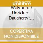 Walvoord / Unzicker - Daugherty: Diaries Of Adam & Eve cd