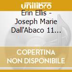 Erin Ellis - Joseph Marie Dall'Abaco 11 Capricci cd