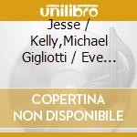 Jesse / Kelly,Michael Gigliotti / Eve / Darden - Eric Schorr-New York Pretending To Be Paris cd