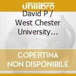 David P / West Chester University Concert Devenney - Remember - Music Of Loss & Consolation cd