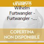 Wilhelm Furtwangler - Furtwangler - The Polydor Recordings Vol.1 cd