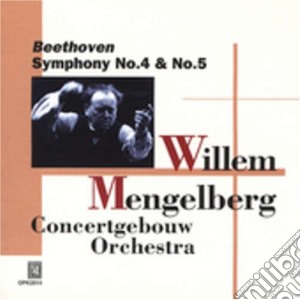 Ludwig Van Beethoven - Symphony No. 4 & 5 cd musicale di Ludwig Van Beethoven