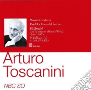 Rossini / Nbc Symphony Orch / Toscanini - Arturo Toscanini cd musicale di Rossini / Nbc Symphony Orch / Toscanini