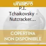 P.I. Tchaikovsky - Nutcracker (Complete) - Dorati cd