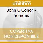 John O'Conor - Sonatas cd