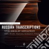 Russian Transcriptions: Glinka, Borodin, Tchaikovsky, Rachmaninov, Prokofiev cd