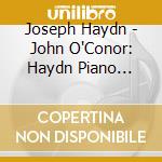 Joseph Haydn - John O'Conor: Haydn Piano Sonatas 2 cd musicale