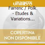 Farrenc / Polk - Etudes & Variations Solo Piano cd