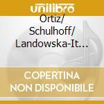 Ortiz/ Schulhoff/ Landowska-It Takes One To Tango cd