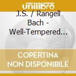 J.S. / Rangell Bach - Well-Tempered Clavier (2 Cd) cd musicale