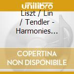 Liszt / Lin / Tendler - Harmonies Poetiques Et Religieuses Iii S 173 (2 Cd) cd musicale
