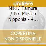 Miki / Tamura / Pro Musica Nipponia - 4 Seasons-Danses Concertantes cd musicale di Miki / Tamura / Pro Musica Nipponia
