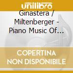 Ginastera / Miltenberger - Piano Music Of The Americas cd
