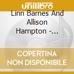 Linn Barnes And Allison Hampton - Galicia cd musicale di Linn Barnes And Allison Hampton