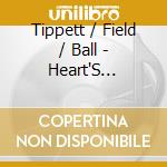 Tippett / Field / Ball - Heart'S Assurance cd