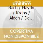 Bach / Haydn / Krebs / Alden / De Kam - Art Of Two Manuals cd