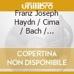 Franz Joseph Haydn / Cima / Bach / Mitchene - Dulcet Tones cd musicale di Franz Joseph Haydn / Cima / Bach / Mitchene