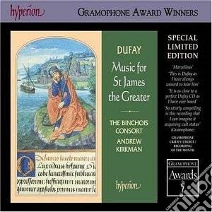 Guillaume Dufay - Music For St James The Greater cd musicale di Dufay Guillaume