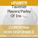 Taverner Players/Parley Of Ins - Wedding Cantata /Hunt Cantata cd