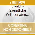 Vivaldi - Saemtliche Cellosonaten (2 Cd) cd