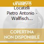 Locatelli Pietro Antonio - Wallfisch Elizabeth - Kraemer Nicholas - Raglan Baroque Players - Arte De Violino (3 Cd)