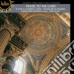 Praise To The Lord: Hymns From St Paul's Cathedral