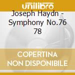 Joseph Haydn - Symphony No.76 78 cd musicale di Joseph Haydn