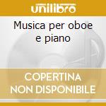 Musica per oboe e piano cd