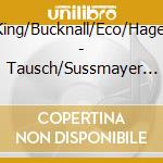 King/Bucknall/Eco/Hager - Tausch/Sussmayer Clarinet Musi cd