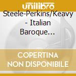 Steele-Perkins/Keavy - Italian Baroque Trumpet Music cd