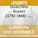 Gioacchino Rossini (1792-1868) - Streichersonaten Nr.1-6 cd musicale di Rossini
