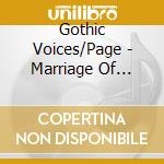 Gothic Voices/Page - Marriage Of Heaven And Hell cd musicale di Gothic Voices/Page