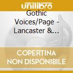 Gothic Voices/Page - Lancaster & Valois cd musicale di Gothic Voices/Page