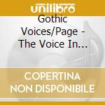 Gothic Voices/Page - The Voice In The Garden cd musicale di Gothic Voices/Page
