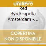 Red Byrd/capella Amsterdam - Leonin/sacred Music From Paris cd