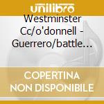 Westminster Cc/o'donnell - Guerrero/battle Mass cd
