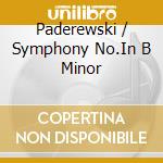 Paderewski / Symphony No.In B Minor cd musicale di Bbc Scottish So/maksymiuk
