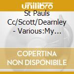 St Pauls Cc/Scott/Dearnley - Various:My Spirit Rejoice cd