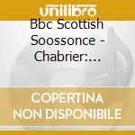 Bbc Scottish Soossonce - Chabrier: Briseis cd