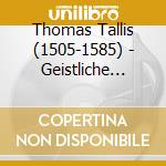 Thomas Tallis (1505-1585) - Geistliche Chorwerke cd