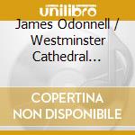 James Odonnell / Westminster Cathedral Choir - Missa Aeterna Christi Munera & Other Sacred Music cd