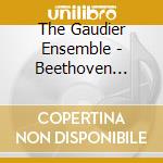 The Gaudier Ensemble - Beethoven Septetsextet cd