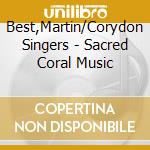 Best,Martin/Corydon Singers - Sacred Coral Music cd