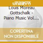 Louis Moreau Gottschalk - Piano Music Vol. 2. 'Bamboula' cd musicale di Gottschalk L.M.