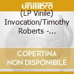 (LP Vinile) Invocation/Timothy Roberts - Romantic Muse /Vol 27 vinile