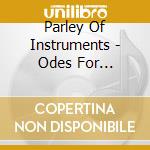 Parley Of Instruments - Odes For St.Cecilia'S Day cd